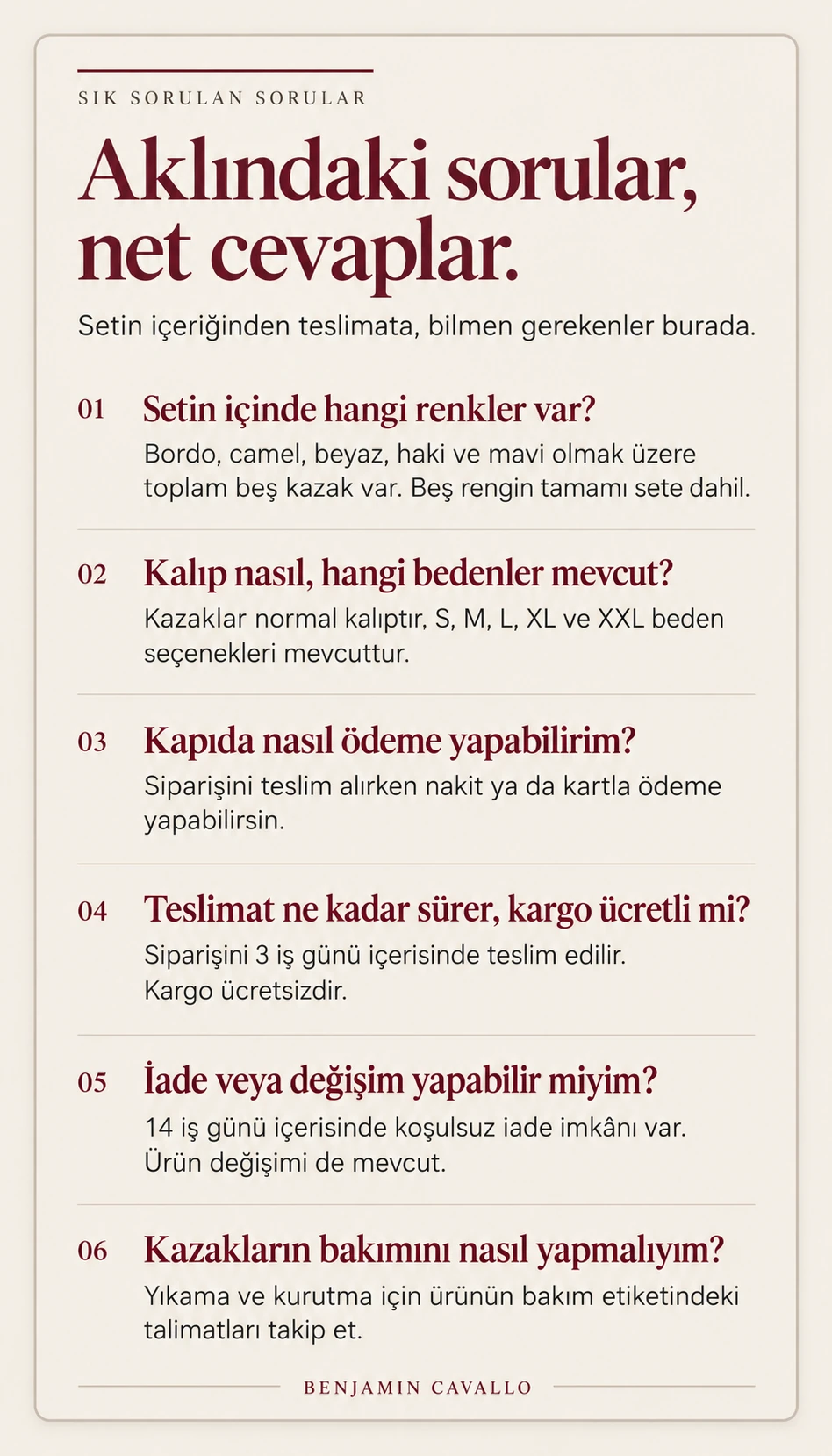 Set, beden, kapıda ödeme, teslimat, iade ve bakım sorularının cevapları